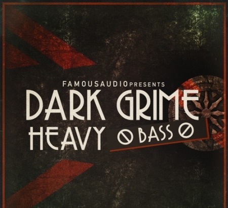Famous Audio Dark Grime and Heavy Bass WAV